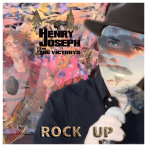 Henry Joseph & The Victorys 3RD album ROCK UP